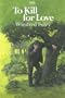 To Kill for Love (Isis General Fiction)