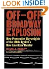 Off-Off-Broadway Explosion: How Provocative Playwrights of the 1960's Ignited a New American Theater