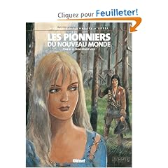 Les Pionniers du Nouveau Monde, Tome 18 : Le grand rendez-vous