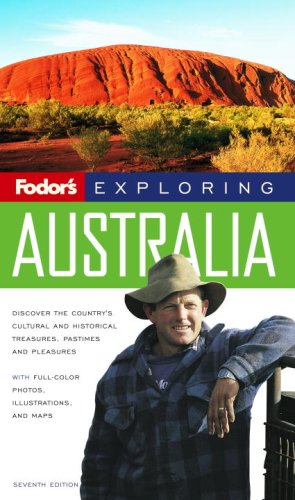 City Travel Guides Discounted  Books : Fodor's Exploring Australia, 7th Edition (Exploring Guides)