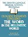 Books : Old & New Testaments Concluded: The Word in the Hellenistic World