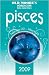 Old Moore's Horoscope and Daily Astral Diaries 2009: Pisces (Old Moore's 2009 Astral Diaries) (Old Moore's Horoscope & Astral Diary)