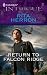 Book Return To Falcon Ridge (Harlequin Intrigue Series)