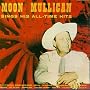 Moon Mullican Sings His All-Time Greatest Hits