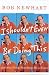  : I Shouldn't Even Be Doing This!: And Other Things That Strike Me as Funny