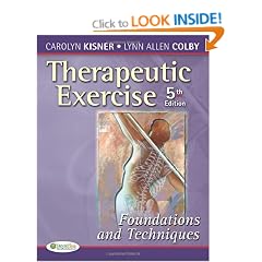 Therapeutic Exercise: Foundations and Techniques (Therapeutic Exercise: Foundations & Techniques)