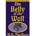 The Belly of the Wolf (# 3 in Lens of the World (Lens of the World Trilogy)