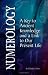 Book Numerology: A Key to Ancient Knowledge and a Link to Our Present Life