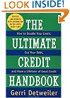 The Ultimate Credit Handbook: How to Double Your Credit, Cut Your Debt, and Have a Lifetime of Great Credit, 1997 Editon