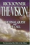 The Vision: A Two-in-One Volume of The Final Quest and The Call