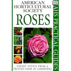 Roses (AHS Practical Guides)
