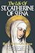 The Life of St. Catherine of Siena