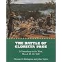 The Battle of Glorieta Pass: A Gettysburg in the West, March 26-28, 1862
