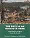 The Battle of Glorieta Pass: A Gettysburg in the West, March 26-28, 1862