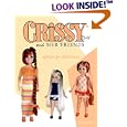 Crissy Doll and Her Friends: Guide for Collectors by Beth Gunther