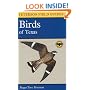 A Field Guide to the Birds of Texas: and Adjacent States (Peterson Field Guide Series)