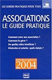 Associations : Le guide pratique 2004