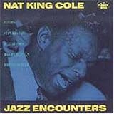 Review Nat 'King' Cole  / Jazz Encounters