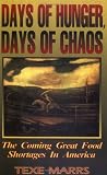 Days of Hunger, Days of Chaos