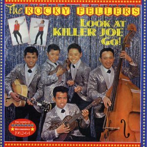 The Rocky Fellers - Look at Killer Joe Go - Zortam Music