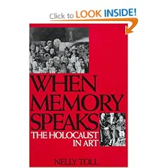 When Memory Speaks: Holocaust in Art
