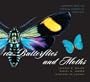 100 Butterflies and Moths: Portraits from the Tropical Forests of Costa Rica