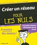 Cr�er un r�seau pour les Nuls
