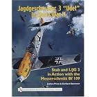 Click here to buy Jagdgeschwader 3 Nudeti in World War II Stab and I JG 3 in Action by  Jochen Prien, Gerhard Stemmer, and David Johnston.