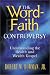 Book The Word-Faith Controversy: Understanding the Health and Wealth Gospel