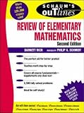 Schaums Outline of Review of Elementary Mathematics (Schaums Outline Series)