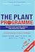 The Plant Programme: Recipes For Fighting Breast & Prostate Cancer