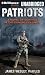 Patriots: A Novel of Survival in the Coming Collapse