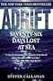 Adrift: Seventy Six Days Lost at Sea