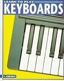 Learn to Play Keyboards (Learn to Play)