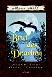Arosh Thar, Brut Des Drachen, Band X