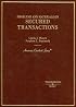 Problems and Materials on Secured Transactions (American Casebook Series)