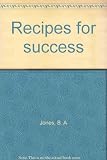 Recipes for success