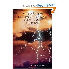 Mysteries of Native American Myth and Religion: The Case for Cultural Diffusion