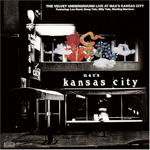 Live at Max's Kansas City: Remastered and Expanded