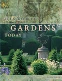 Historic Gardens Today - Michael Rohde