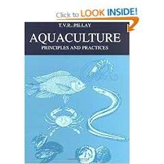 Aquaculture: Principles and Practices (Fishing News Books)