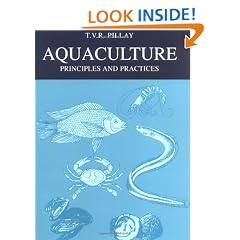 Aquaculture: Principles and Practices (Fishing News Books)