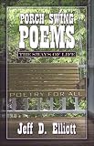 Porch Swing Poems: The Sways of Life: Poetry for All