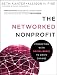 The Networked Nonprofit: Connecting with Social Media to Drive Change