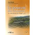 Le pouvoir des croyances : Des outils tolt�ques pour changer sa vie