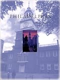 Philadelphia: A Photographic Celebration