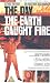 The Day The Earth Caught Fire [UK IMPORT]