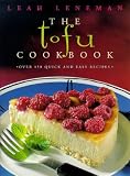 Books : The Tofu Cookbook: Over 150 Quick and Easy Recipes [ cook book ]