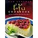 The Tofu Cookbook, New Edition: Over 150 Quick and Easy Recipes