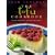 The Tofu Cookbook: Over 150 Quick and Easy Recipes [ cook book ]